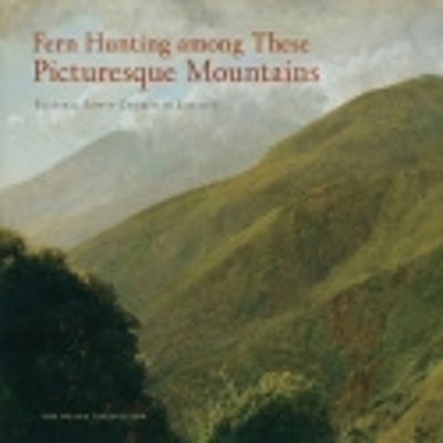 Fern Hunting among These Picturesque Mountains book