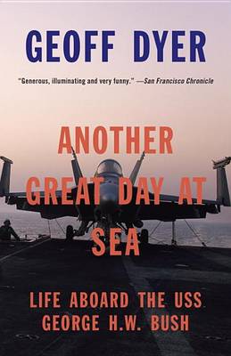Another Great Day at Sea by Geoff Dyer