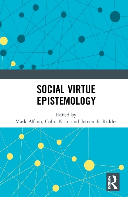 Social Virtue Epistemology by Mark Alfano