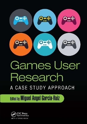 Games User Research: A Case Study Approach book