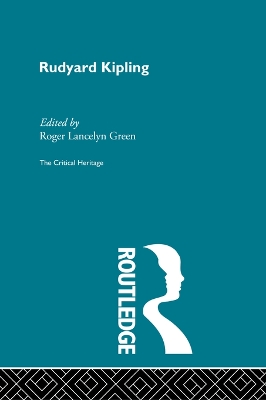 Rudyard Kipling by Roger Lancelyn Green