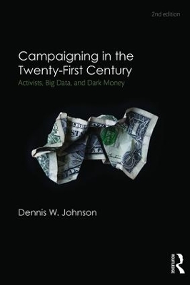 Campaigning in the Twenty-First Century book