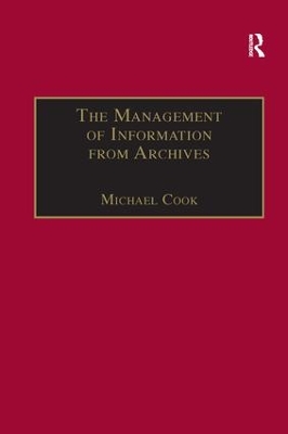 The Management of Information from Archives by Michael Cook
