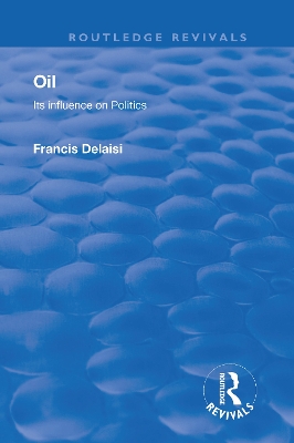 Oil: Its Influence on Politics book