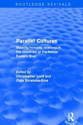 Revival: Parallel Cultures (2001): Majority/Minority Relations in the Countries of the Former Eastern Bloc book