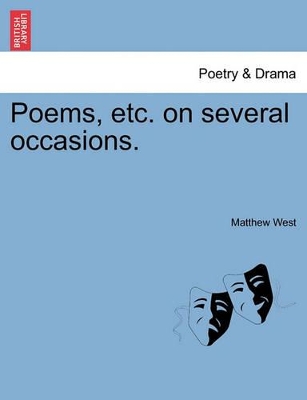 Poems, Etc. on Several Occasions. book