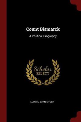 Count Bismarck book
