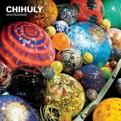 Chihuly 2016 Wall Calendar book