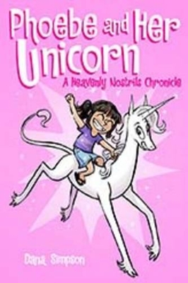 Phoebe and Her Unicorn (Phoebe and Her Unicorn Series Book 1) book