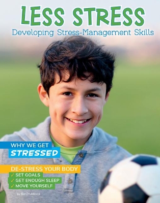Less Stress: Developing Stress-Management Skills by Ben Hubbard