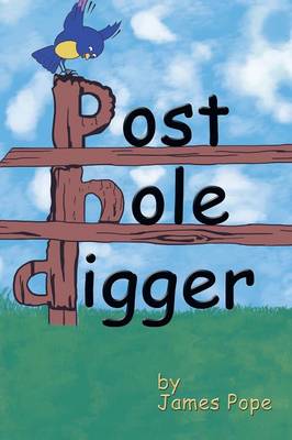 Post-Hole Digger book