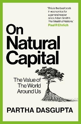 On Natural Capital: The Value of the World Around Us book