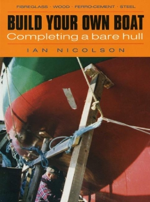 Build Your Own Boat by Ian Nicolson