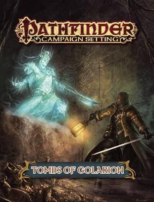 Pathfinder Campaign Setting: Tombs of Golarion book