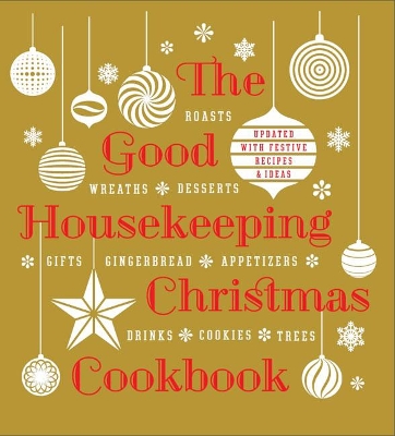 The Good Housekeeping Christmas Cookbook by Good Housekeeping