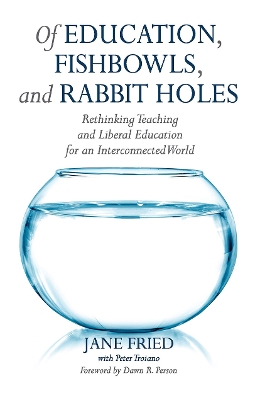 Of Education, Fishbowls, and Rabbit Holes book