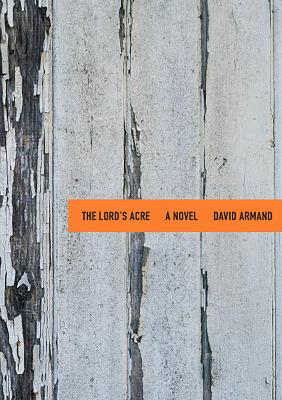 The Lord's Acre: A Novel book