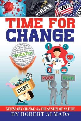 Time for Change: Necessary Change via The System of Nature book