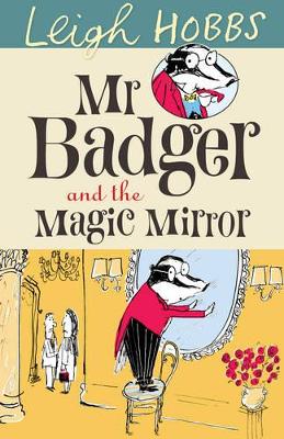Mr Badger and the Magic Mirror book