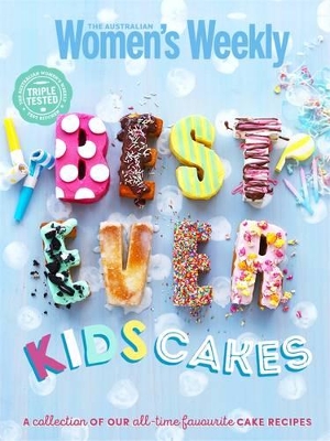 Best-ever Kids Cakes The Complete Collection book