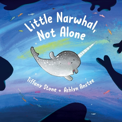 Little Narwhal, Not Alone book