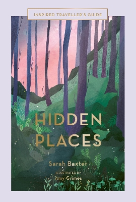Hidden Places: Volume 3 by Sarah Baxter