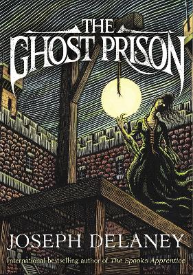 Ghost Prison by Joseph Delaney