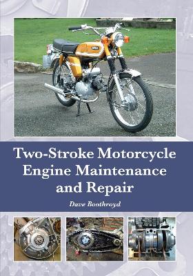 Two-Stroke Motorcycle Engine Maintenance and Repair book