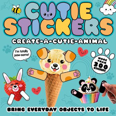 Create-a-Cutie-Animal: Bring Everyday Objects to Life book