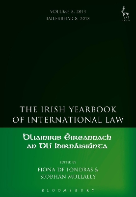 The Irish Yearbook of International Law, Volumes 4-5, 2009-10 book