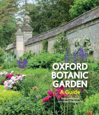 Oxford Botanic Garden: A Guide book