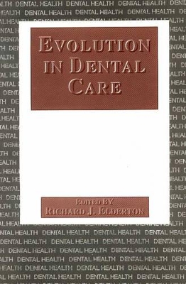 Evolution in Dental Care book