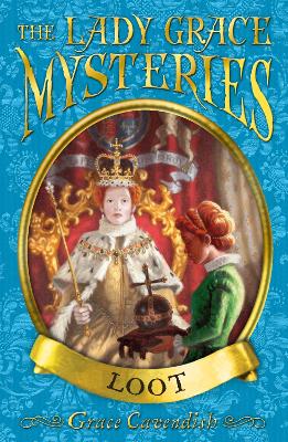 Lady Grace Mysteries: Loot book