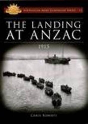 Landing At ANZAC 1915 book