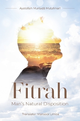 Fitrah- Man's Natural Disposition book
