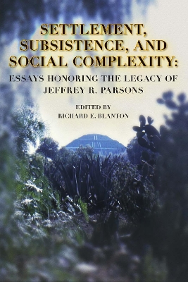 Settlement, Subsistence and Social Complexity book