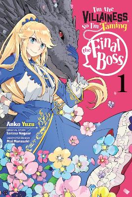 I'm the Villainess, So I'm Taming the Final Boss, Vol. 1 (manga) book