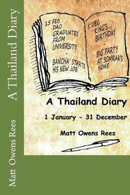 A Thailand Diary by Matt Owens Rees