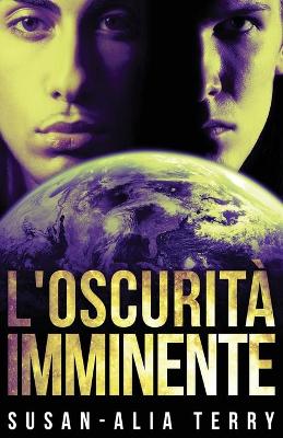 L'oscurità imminente by Susan-Alia Terry