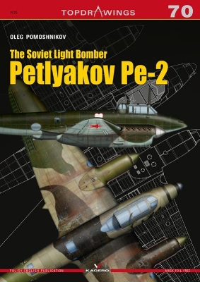 The Soviet Light Bomber Petlyakov Pe-2 book