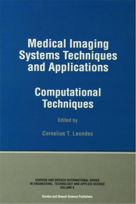 Medical Imaging Systems Techniques and Applications book