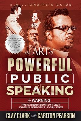 The Art of Powerful Public Speaking book