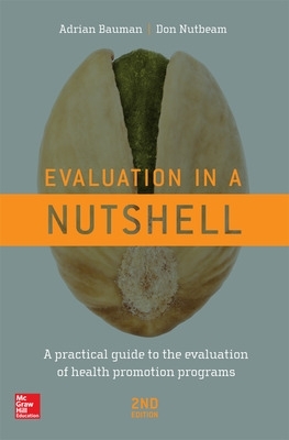 Evaluation in a Nutshell by Adrian Bauman