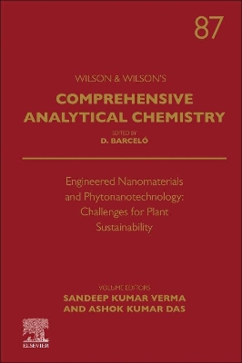 Engineered Nanomaterials and Phytonanotechnology: Challenges for Plant Sustainability: Volume 87 book