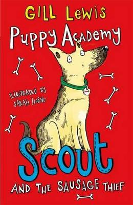 Puppy Academy: Scout and the Sausage Thief book