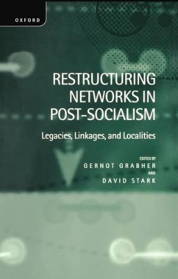 Restructuring Networks in Post-Socialism book