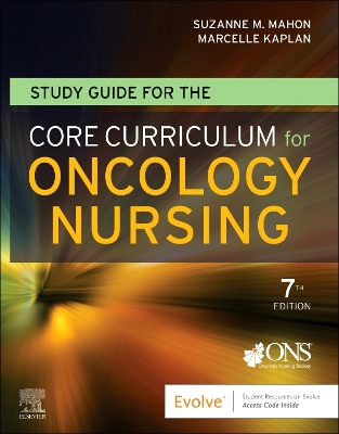Study Guide for the Core Curriculum for Oncology Nursing - E-Book: Study Guide for the Core Curriculum for Oncology Nursing - E-Book book