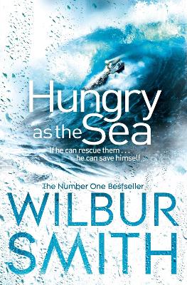 Hungry as the Sea by Wilbur Smith