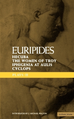 Euripides Plays: 2: Cyclops; Hecuba; Iphigenia in Aulis; Trojan Women by Euripides