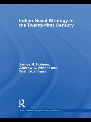 Indian Naval Strategy in the Twenty-first Century book